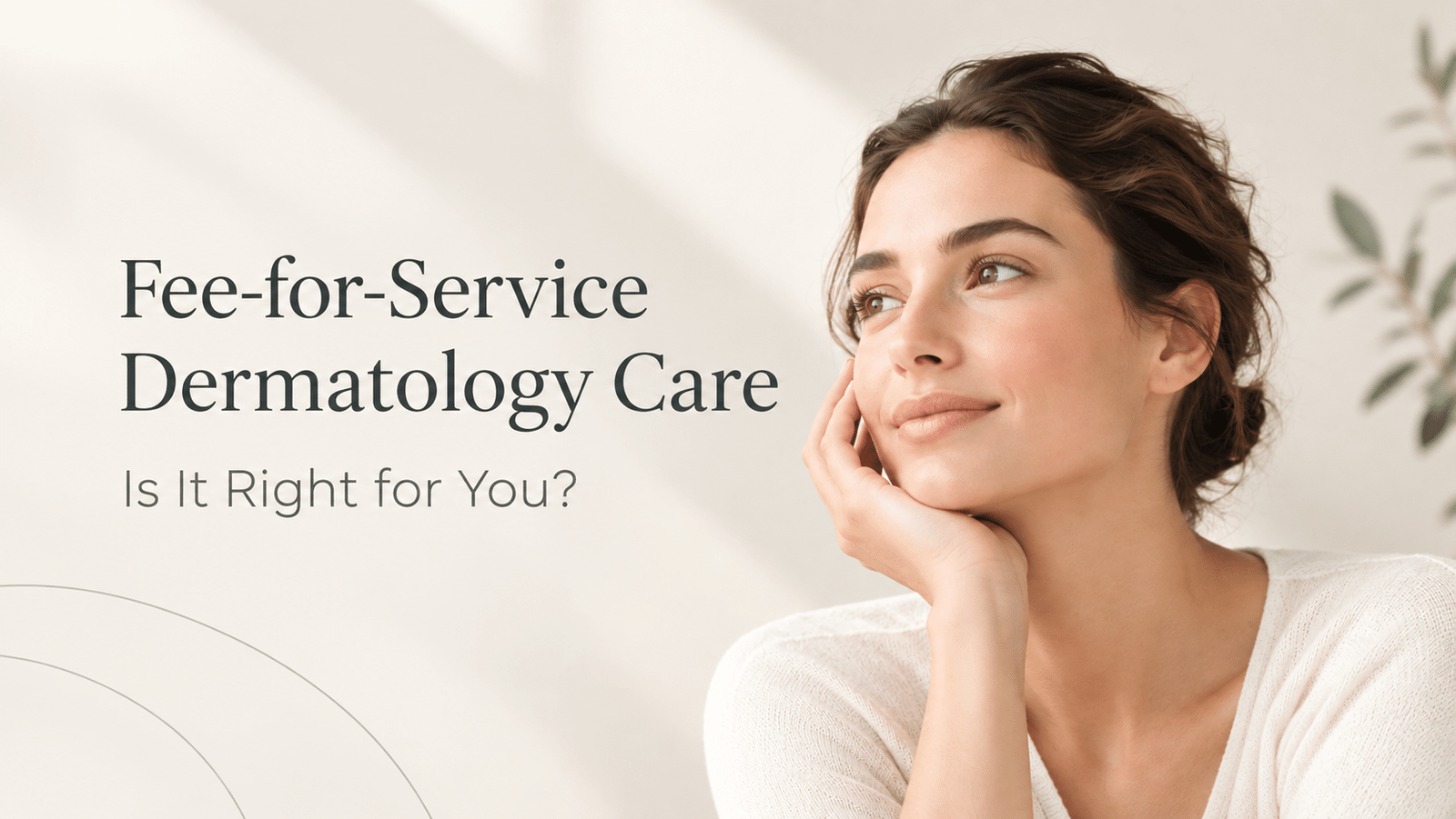 Fee-for-Service Dermatology Care